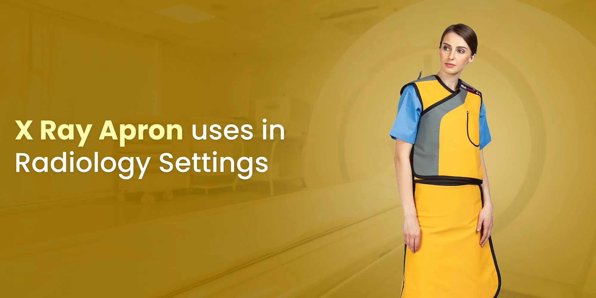 X-Ray Apron Uses in Radiology Settings