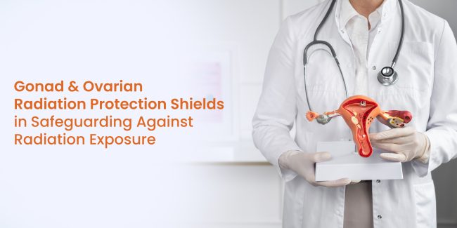 Gonad_and_Ovarian_Radiation_Protection_Shields_in_Safeguarding_Against_Radiation_Exposure Gonad_and_Ovarian_Radiation_Protection_Shields_in_Safeguarding_Against_Radiation_Exposure